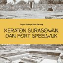 CAGAR BUDAYA KOTA SERANG, KERATON SURASOWAN & FORT SPEELWIJK